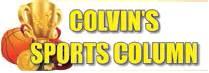 Colvin's Sports Column