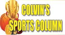 COLVIN'S SPORTS COLUMN
