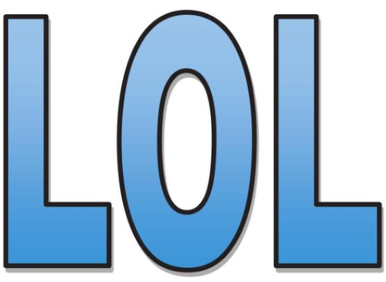 Are you really laughing out loud?