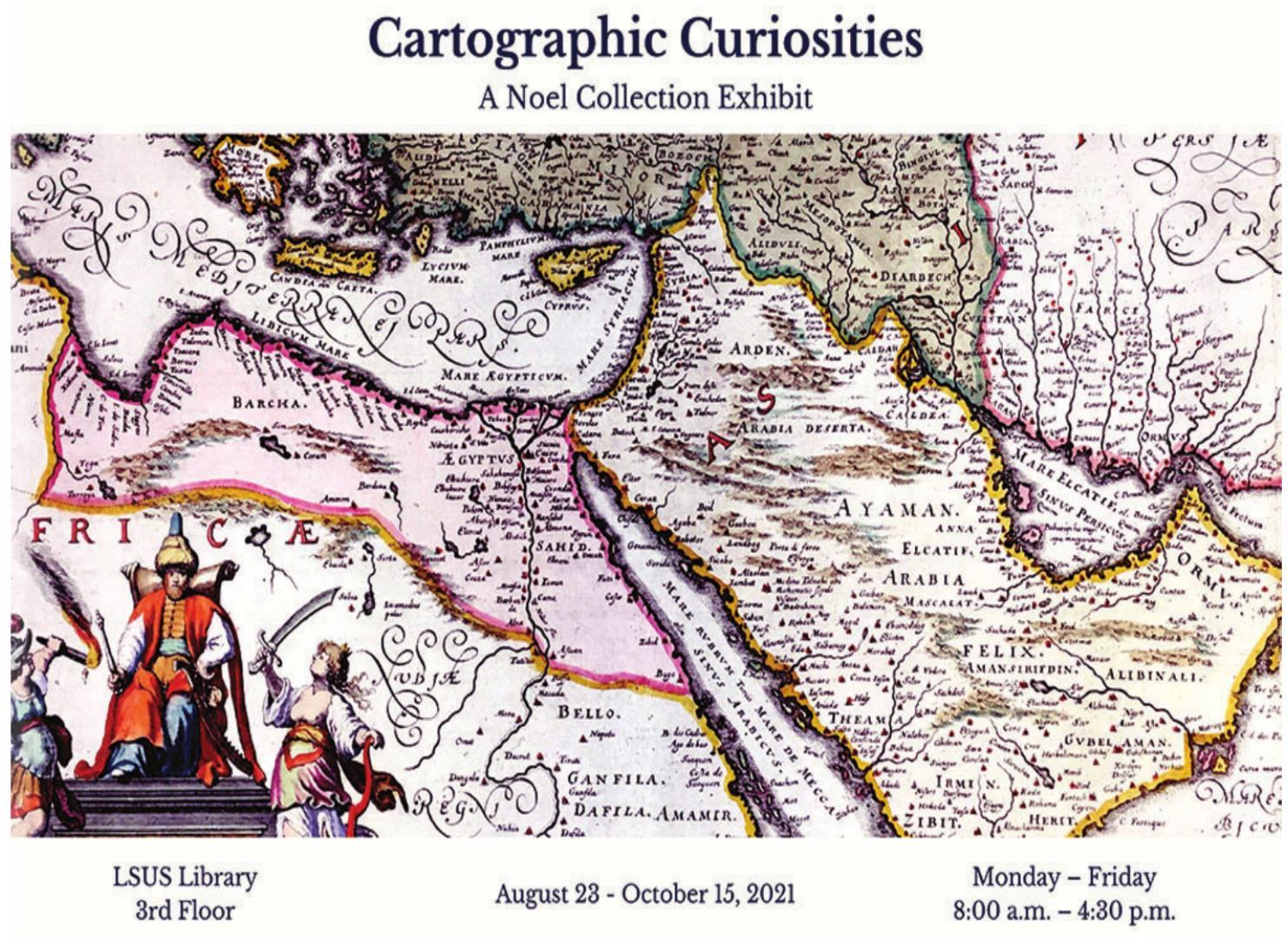 LSUS Noel Memorial Library features ‘Cartographic Curiosities’ historical map exhibit, first since early 2020