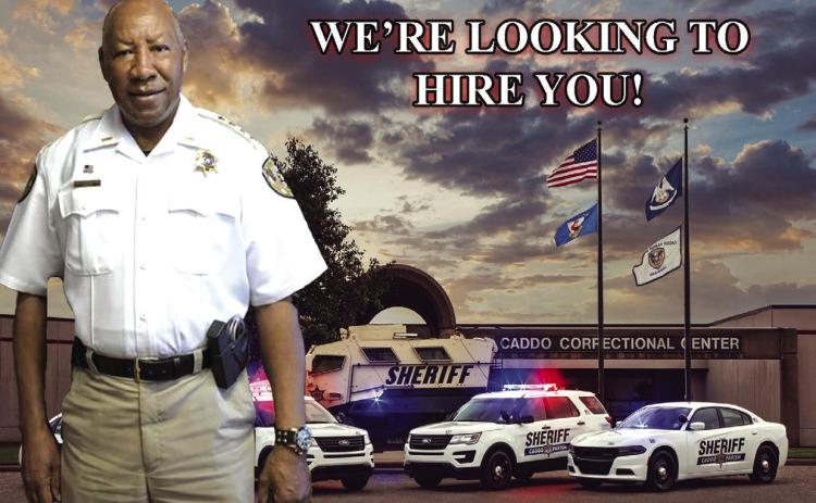 Caddo sheriff looking to hire 79; new incentives will include more pay!!