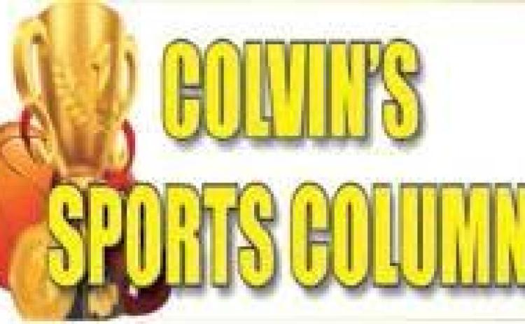 COLVIN'S SPORTS COLUMN