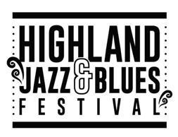18th ANNUAL HIGHLAND JAZZ AND BLUES FESTIVAL RETURNS SEPT. 17